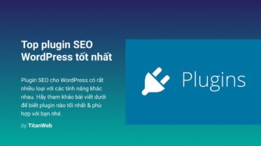 Top plugin SEO WordPress tốt nhất